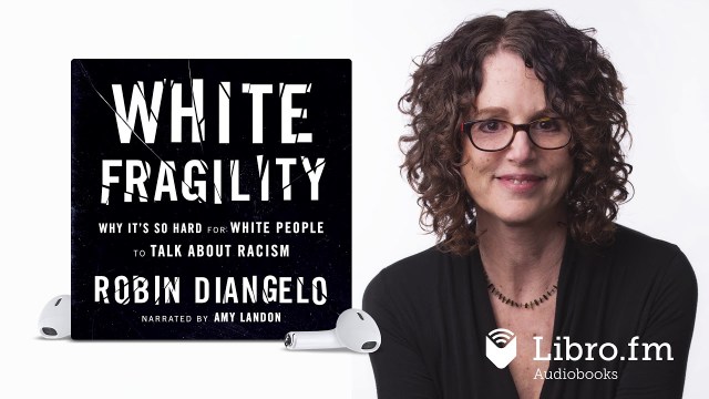 White Fragility-DeAngelo